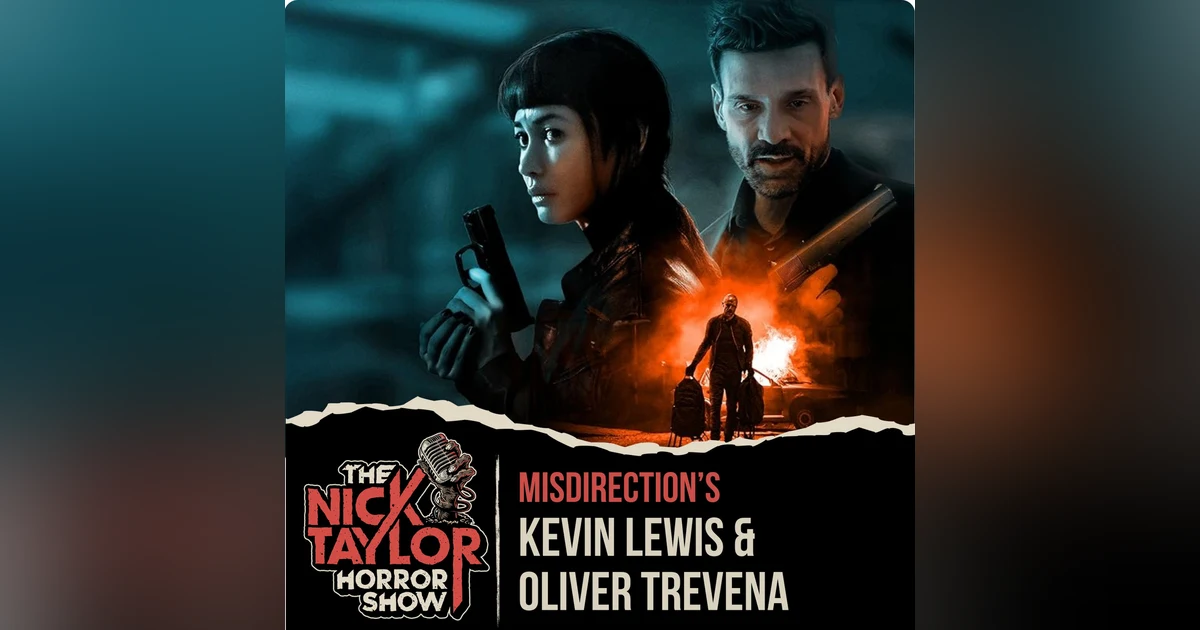 MISDIRECTION’S Kevin Lewis & Oliver Trevena