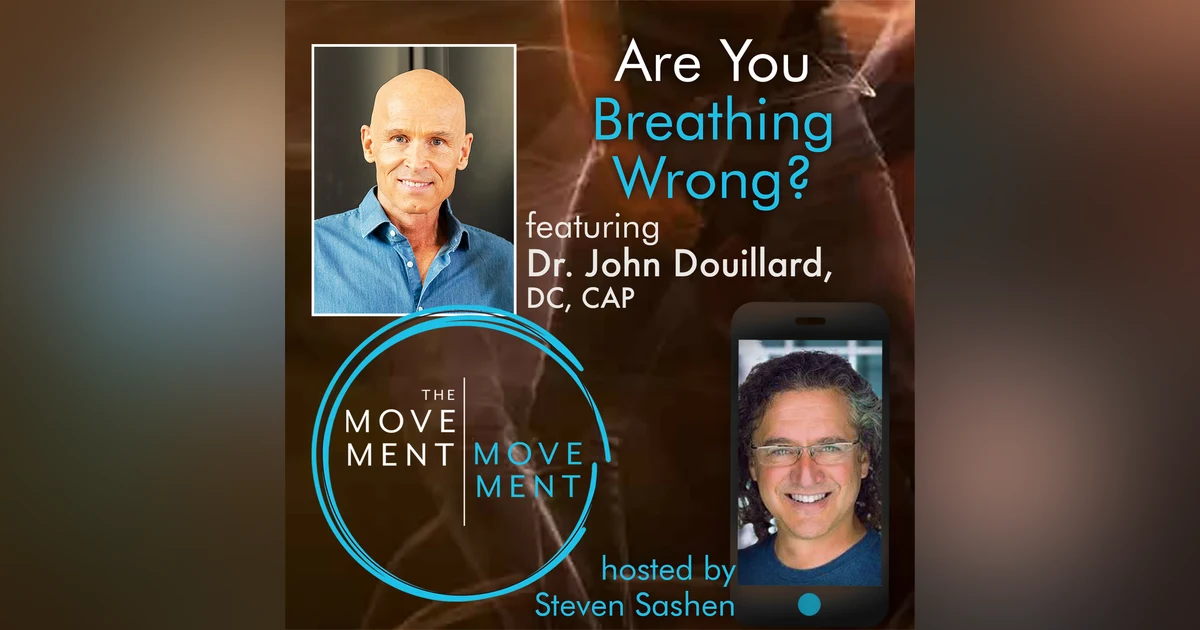 Episode 255: Are You Breathing Wrong?
