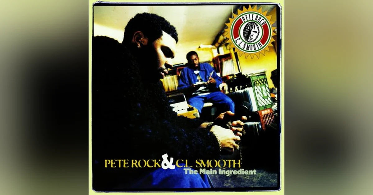 Ep. 15: Pete Rock & CL Smooth-The Main Ingredient. An underappreciated gem.