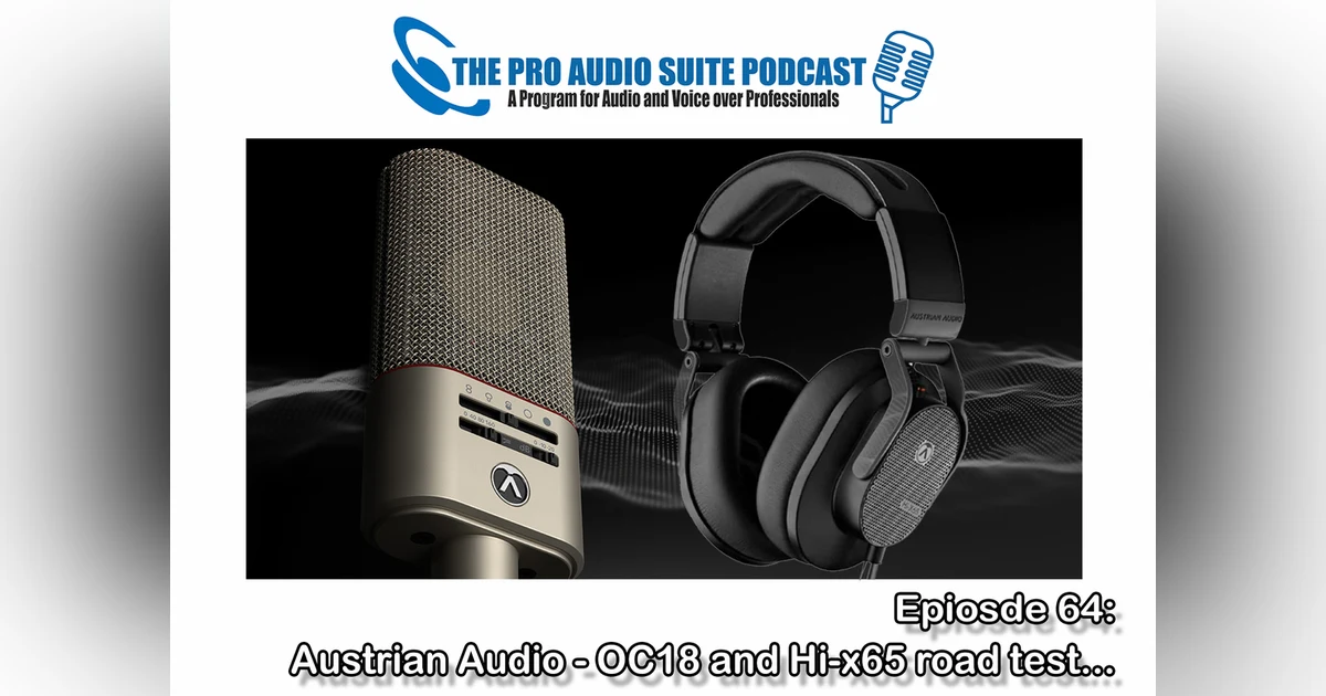Road Test: Austrian Audio OC18 and HI-X65