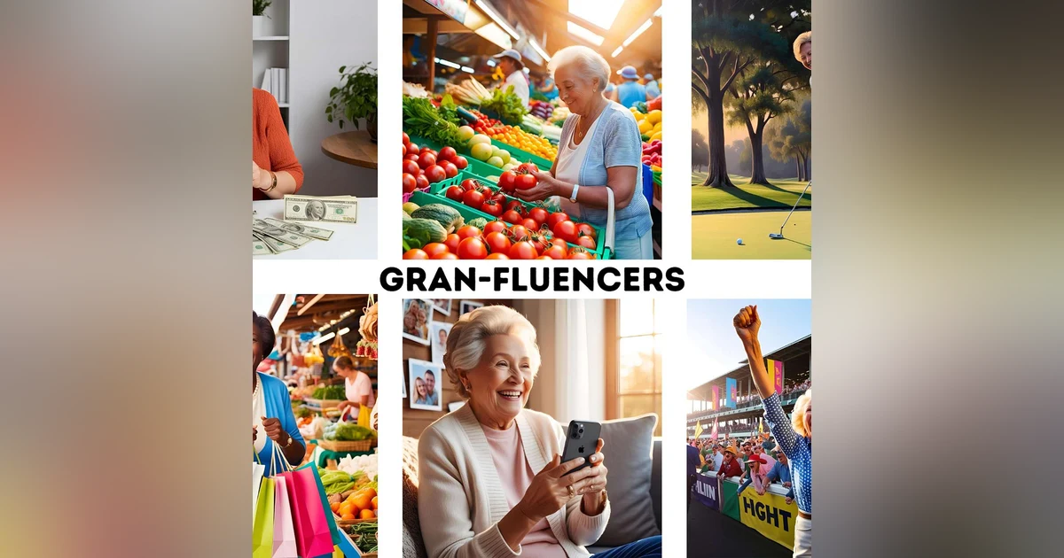 Granfluences - Redefining Influence at Any Age