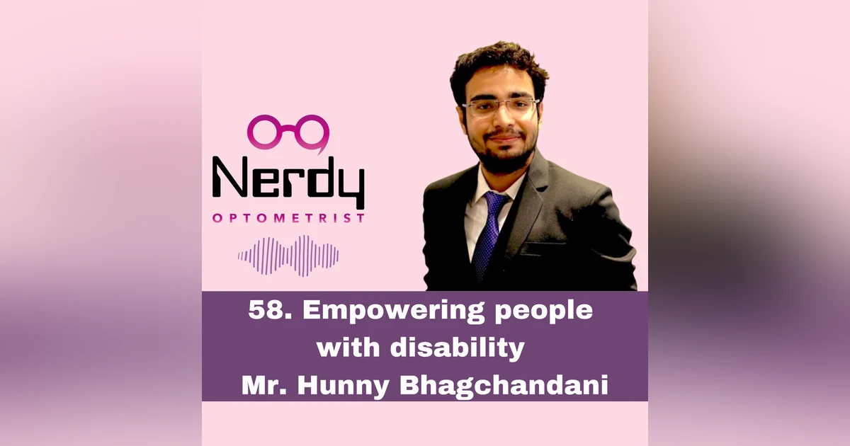 58. Empowering people  with disability - Mr. Hunny Bhagchandani