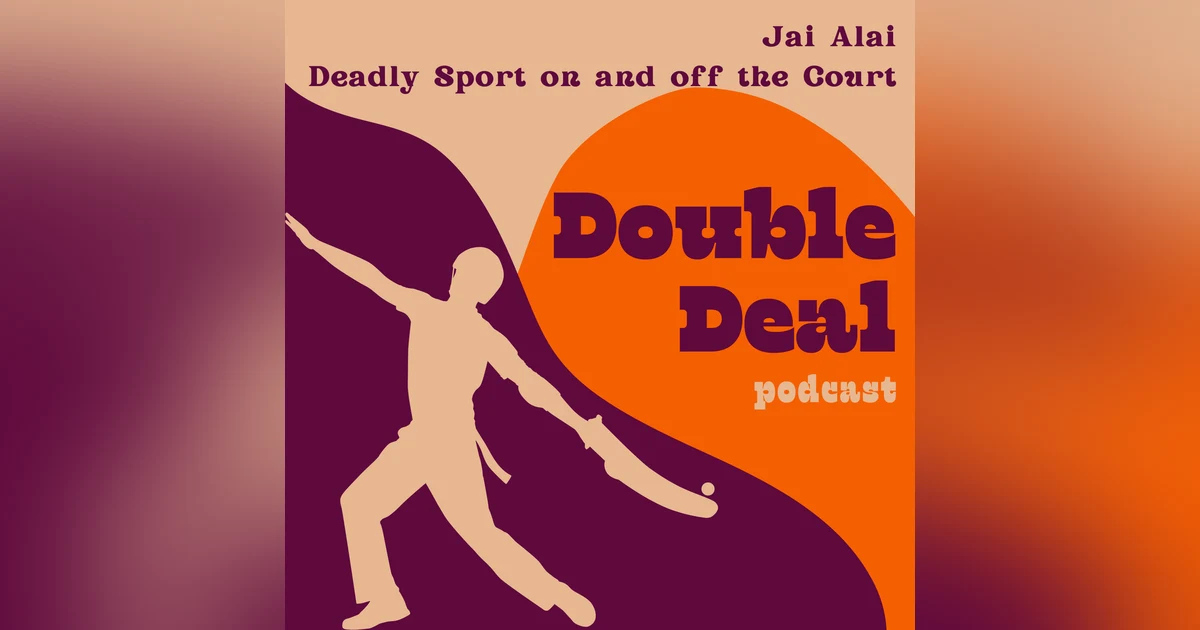 Jail Alai - Deadly Sport on and off the Court