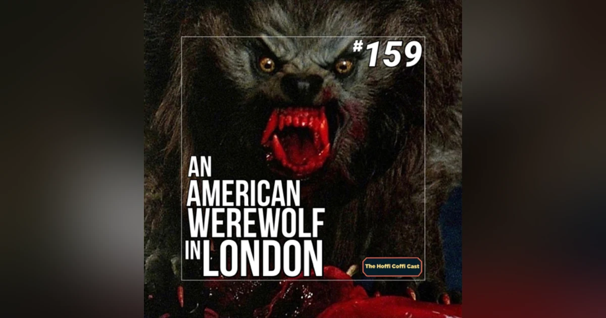 159 - An American Werewolf in London (1981)