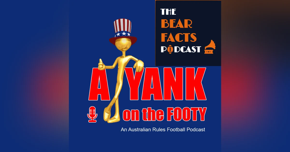 #311 - A Yank on the Footy - Hawthorn Hawks preview w/ Ozzie from "The Bear Facts" podcast (explicit)
