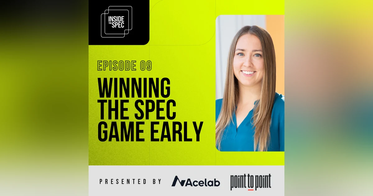 Inside the Spec - Episode 9: Winning The Spec Game Early