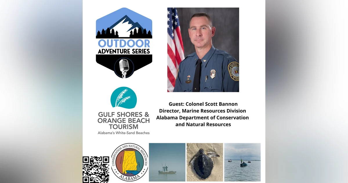 Scott Bannon, Director, Marine Resources Division, Alabama Department of Conservation and Natural Resources