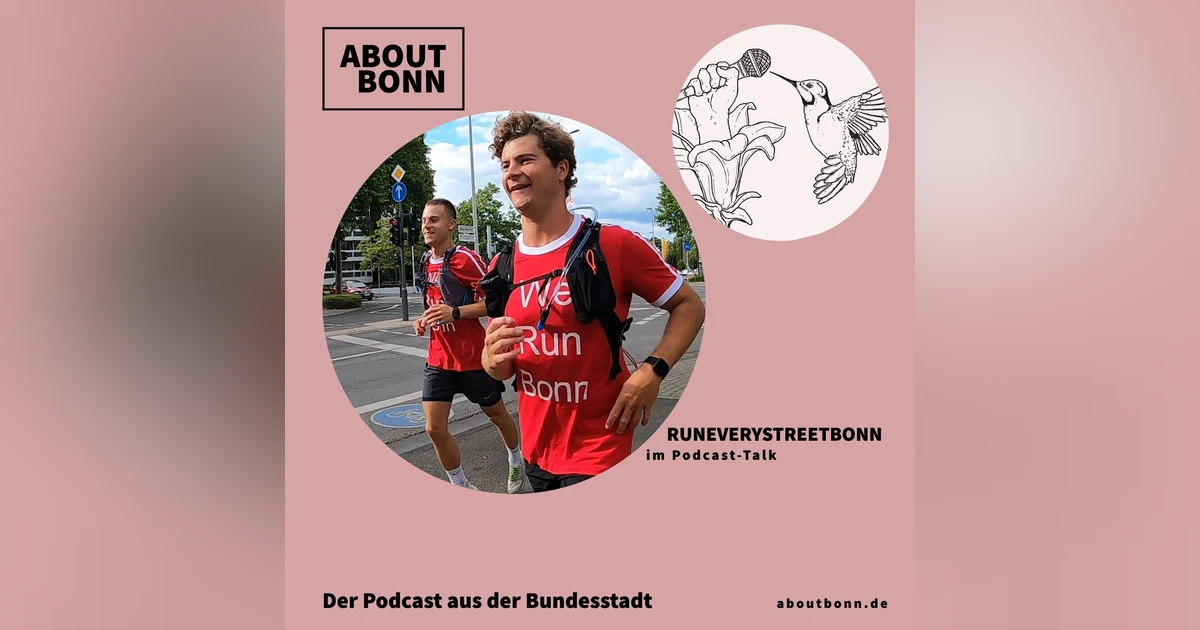 Wieso läufst du alle Straßen in Bonn ab, Stef?