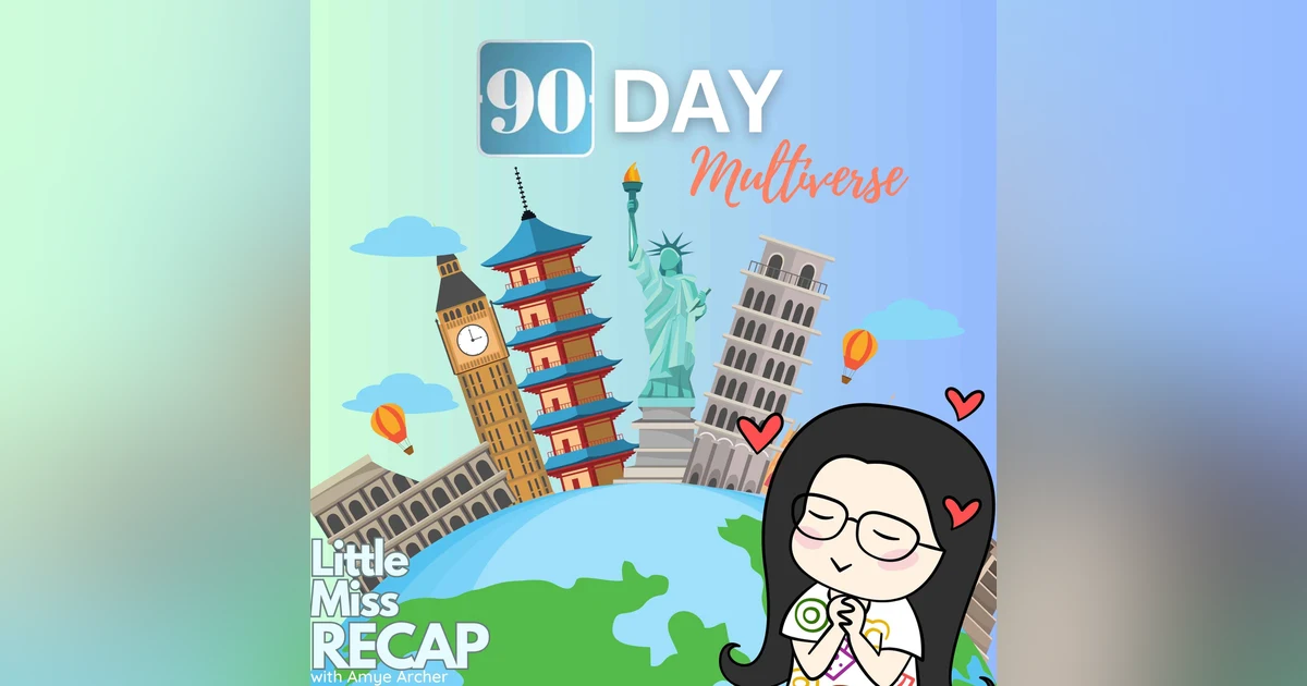 90 Day Fiance: Before the 90 Days S7:EP15 (w/Kimberly from A Date with Dateline)