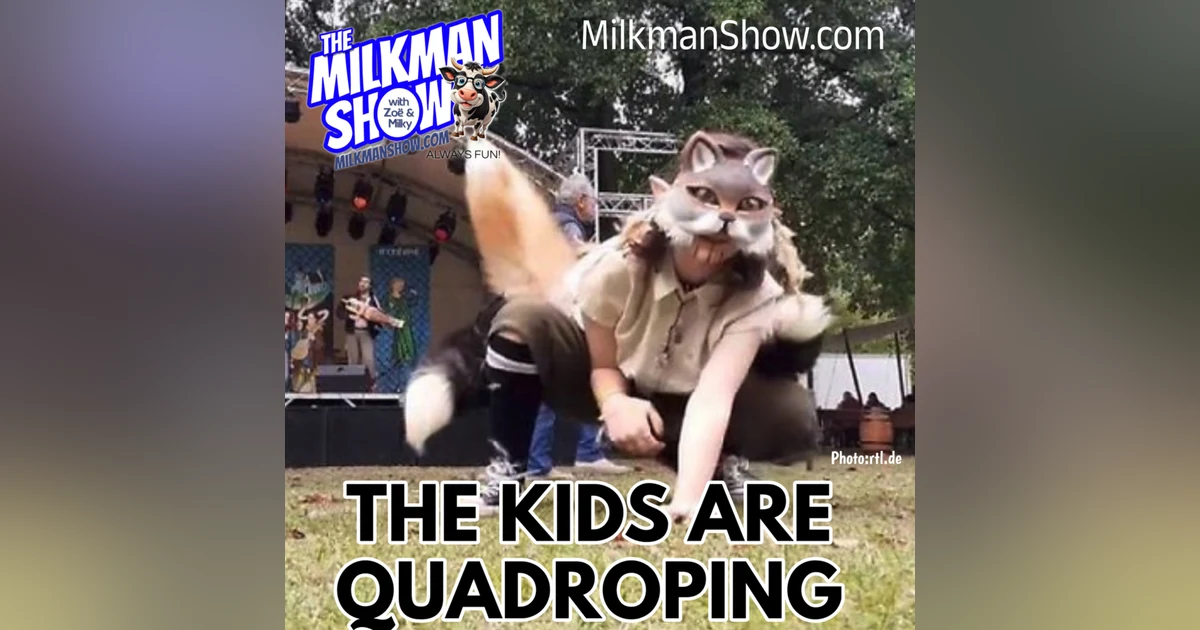 Milkman Show Oct 18 - The Kids Are Quadrobing
