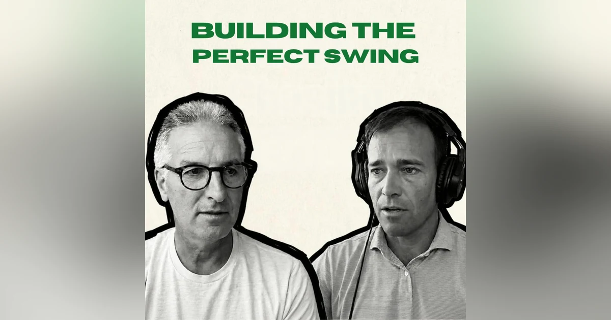 Building the Perfect Swing with  Dr. Luke Benoit