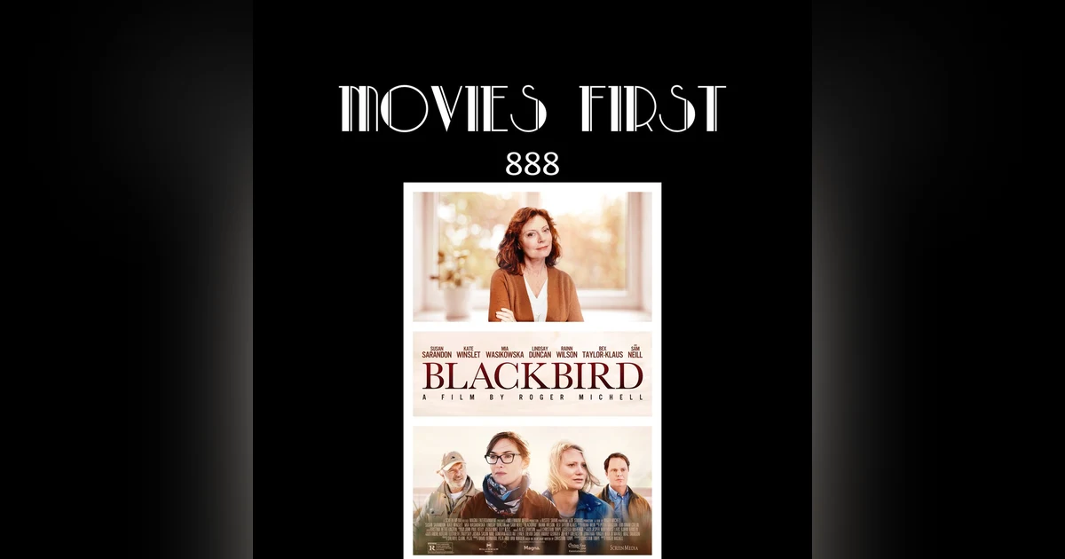 Blackbird (Drama) (the @MoviesFirst review)