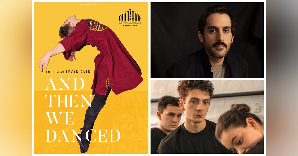 Episode 150: Writer/Director Levan Akin  'And Then We Danced'