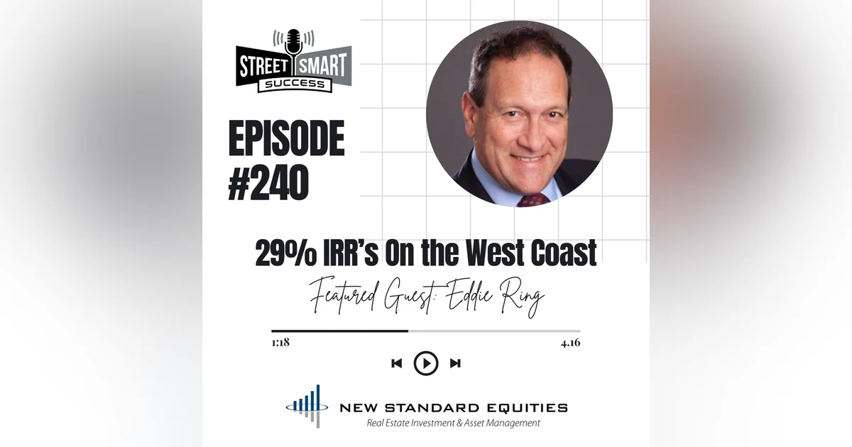 240: 29% IRR’s On The West Coast
