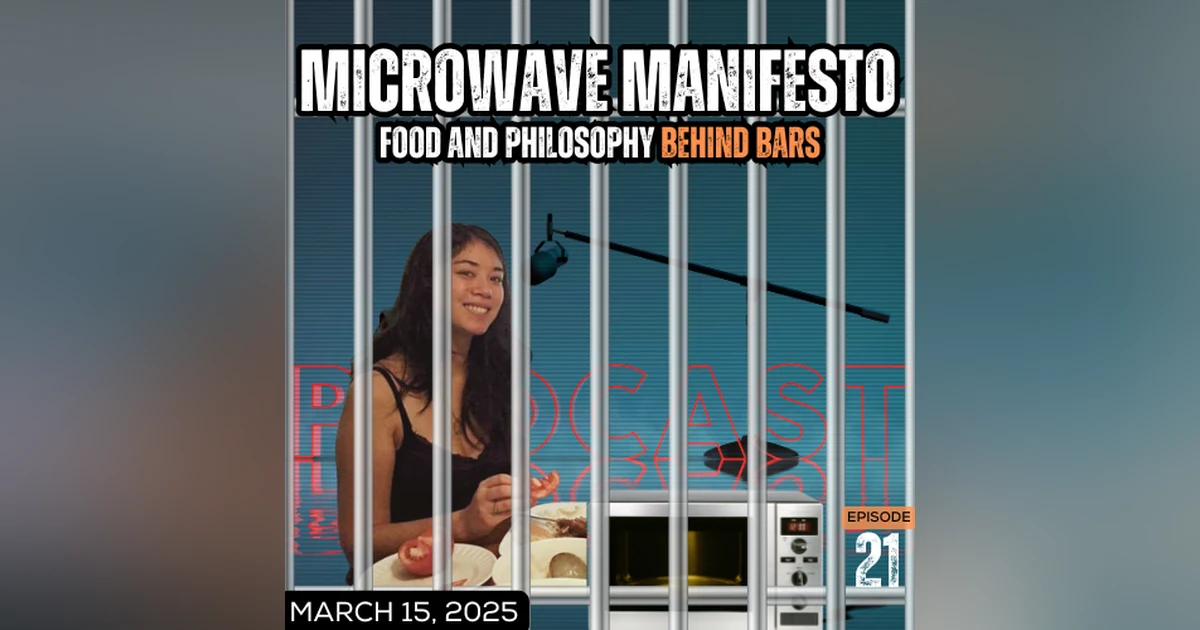 Microwave Manifesto: Food and Philosophy Behind Bars