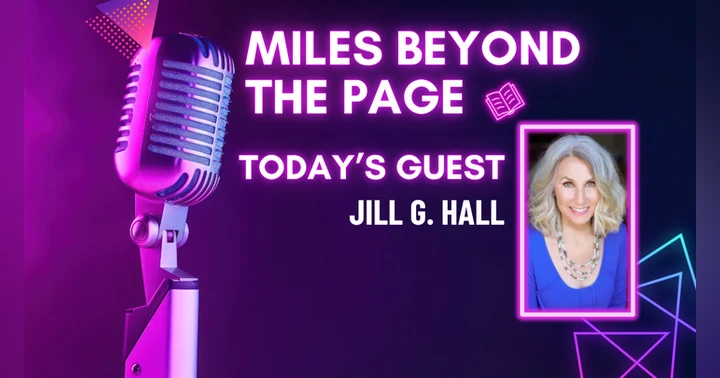 image for Miles Beyond the Page | Jill G. Hall