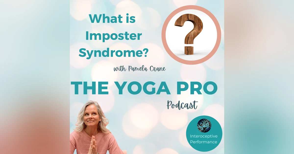 What is Imposter Syndrome? with Pamela Crane