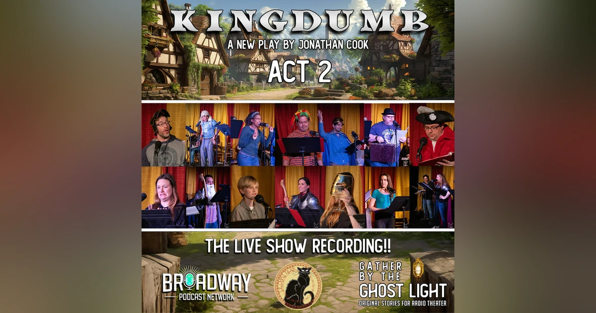 "KINGDUMB: Act 2" by Jonathan Cook (LIVE Event Recording)