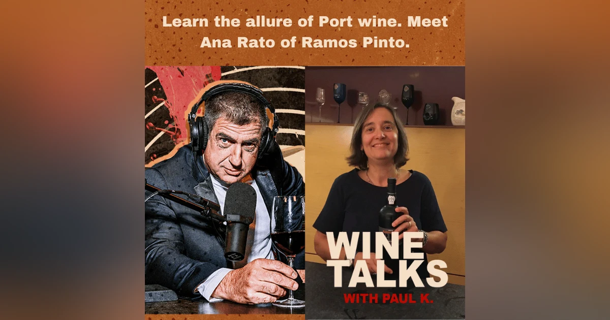 Learn the allure of Port wine. Meet Ana Rato of Ramos Pinto