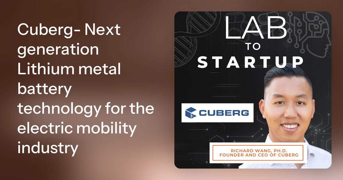 Cuberg- Next generation Lithium metal battery technology for the…