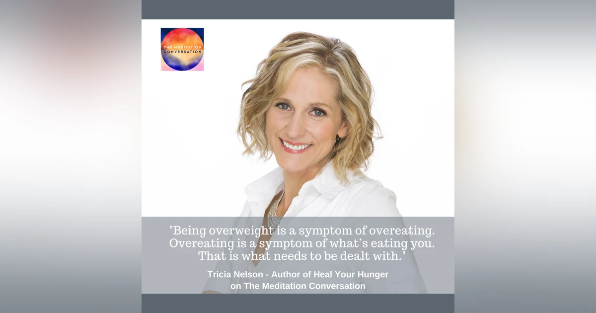 144. Heal Your Hunger - Tricia Nelson