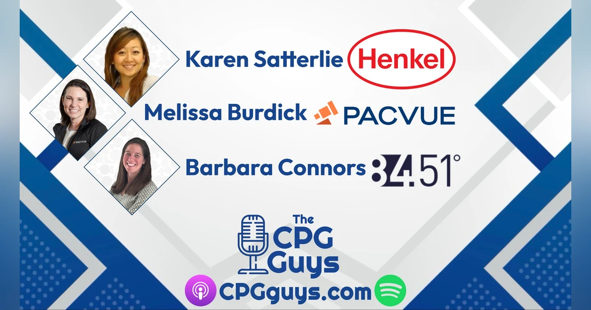 Live from Groceryshop With Henkel’s Karen Satterlie, Pacvue’s Melissa Burdick & 84.51’s Barbara Connors