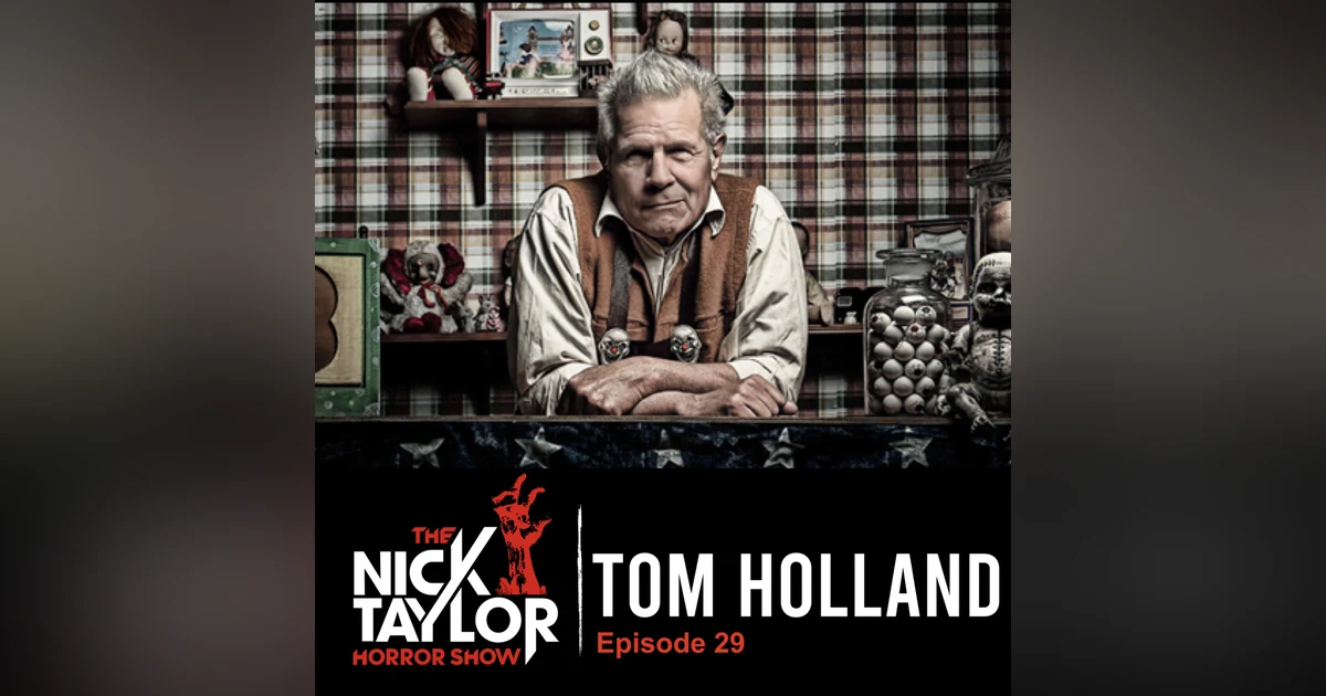 Fright Night Director, Tom Holland’s Enduring Director Wisdom [Episode 29]