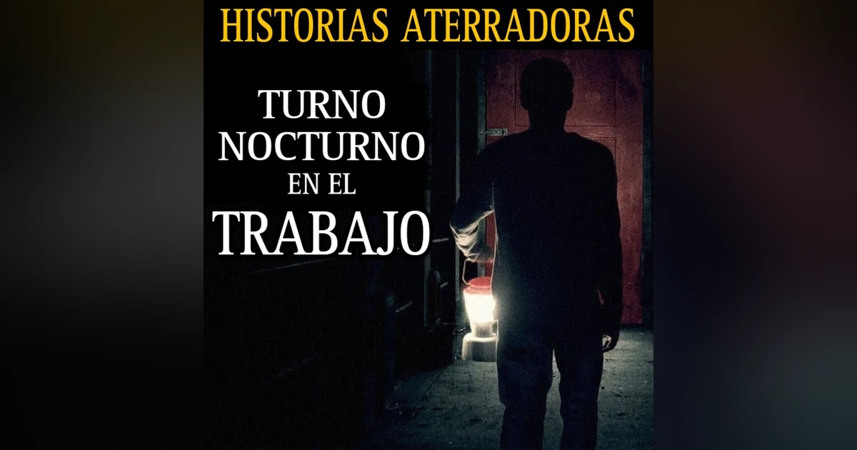 RELATOS ATERRADORES EN EL TURNO DE NOCHE / TEMPORADA 3 / VIVENCIAS EN UNA ESCUELA