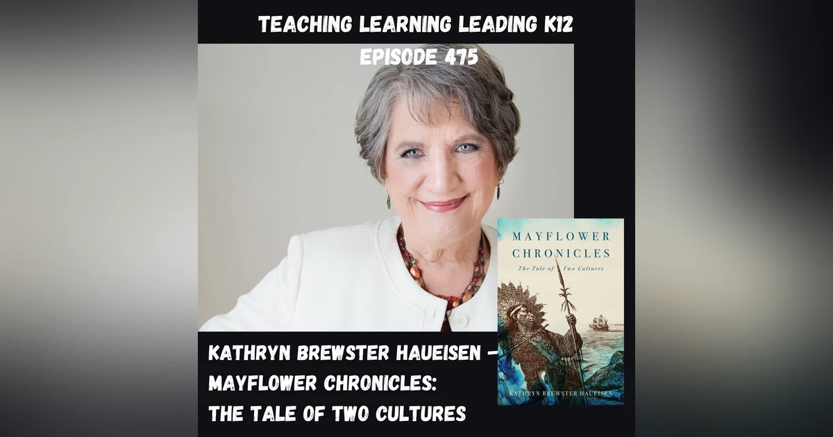 Kathryn Brewster Haueisen - Mayflower Chronicles: The Tale of Two Cultures - 475