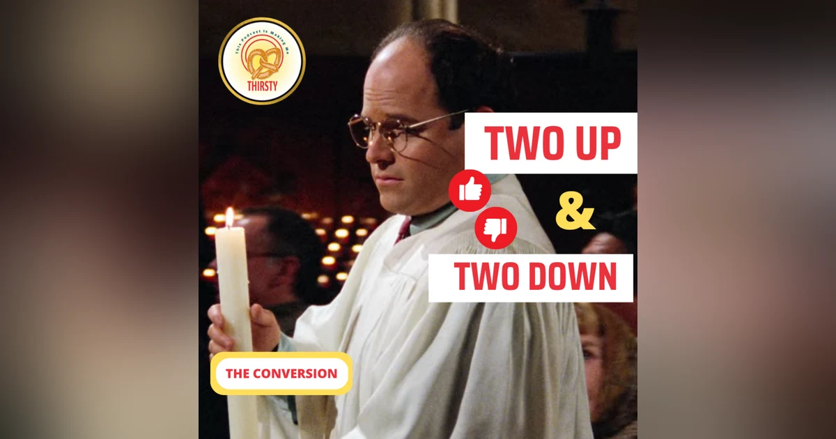 Seinfeld Podcast | Two Up and Two Down | The Conversion