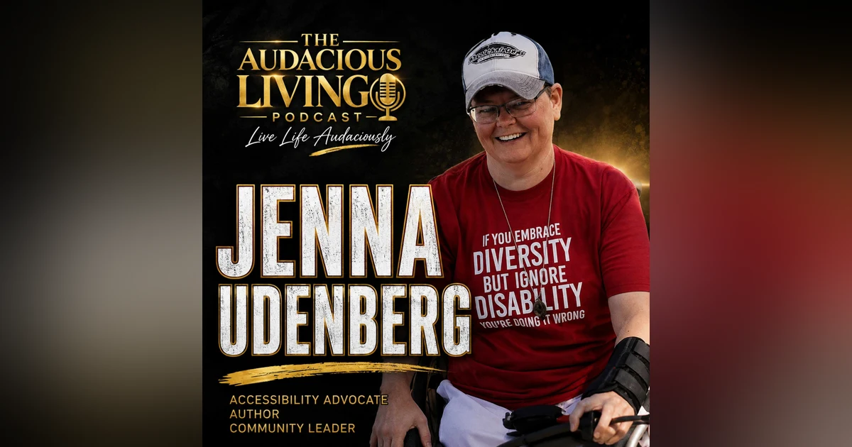 Inclusion Starts With Asking: Jenna Udenberg on Disability, Advocacy and the Courage to Speak Up