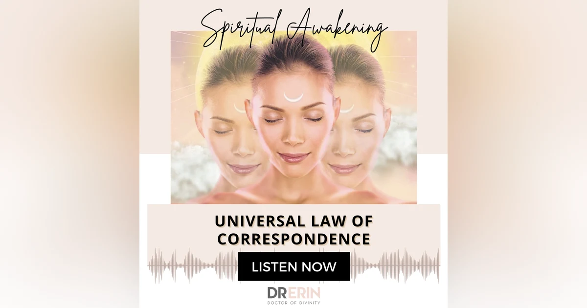UNIVERSAL LAW OF CORRESPONDENCE {7 of 52 Series}