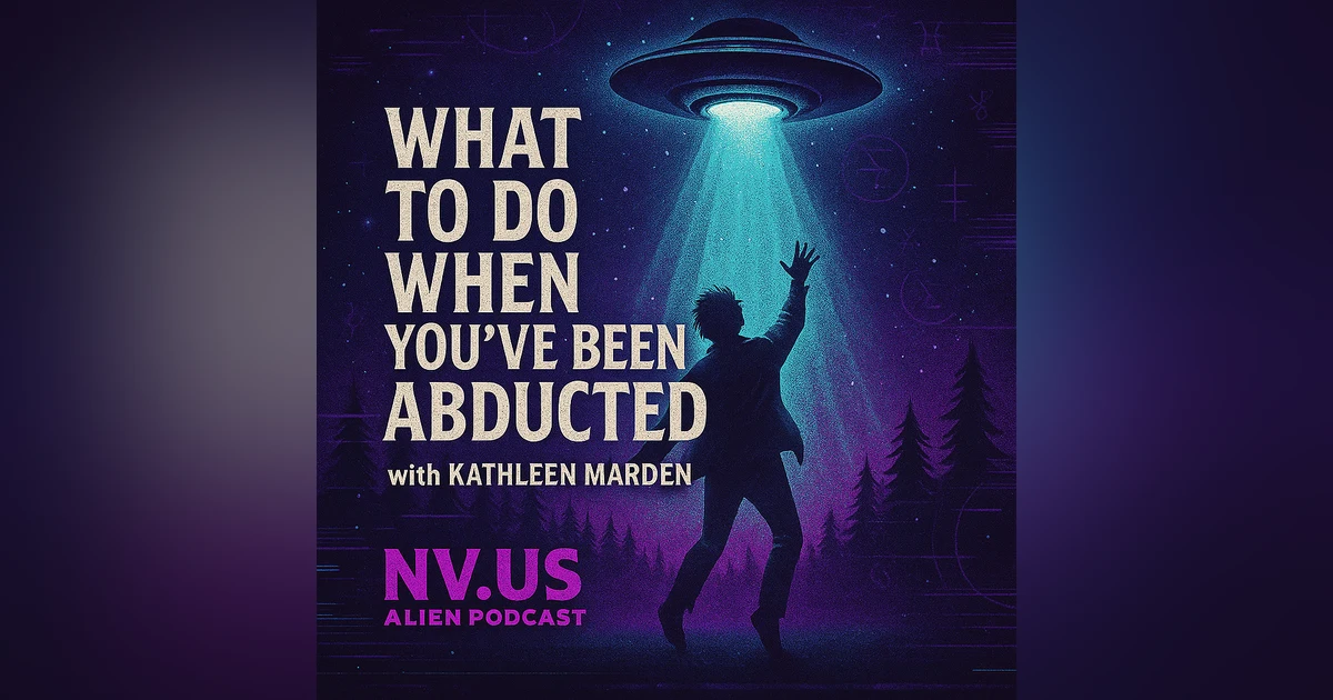 Extraterrestrial Contact with Kathleen Marden | Alien Abduction, UFO Experiencers & Contact Phenomena