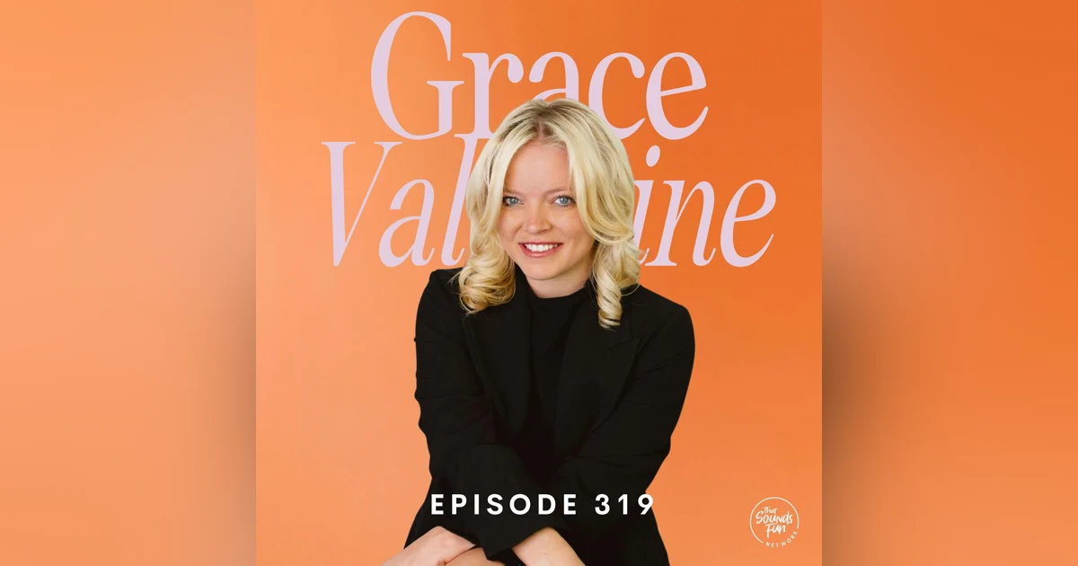 “Am I A Good Friend?” with Grace Valentine | Episode 319