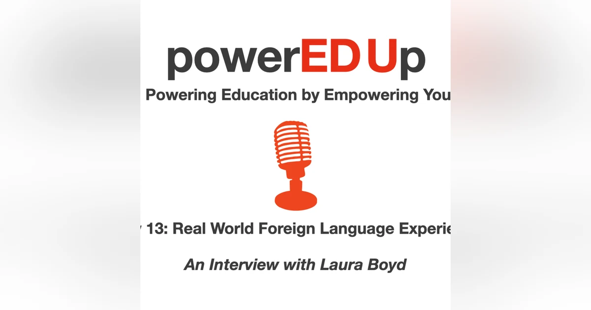 Show 13 - Real World Foreign Language Experiences