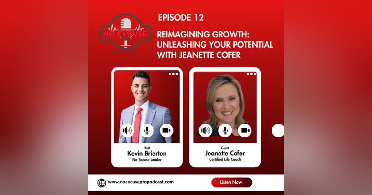 Episode 12: Reimagining Growth: Unleashing Your Potential with Jeanette Cofer