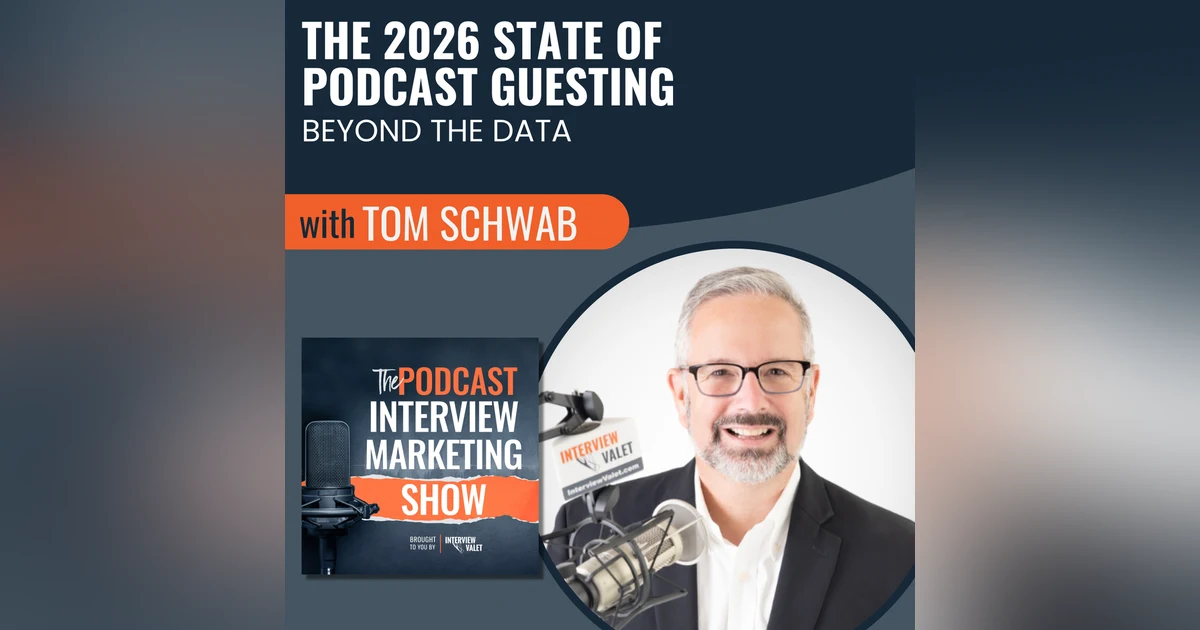 The 2026 State of Podcast Guesting: Beyond The Data