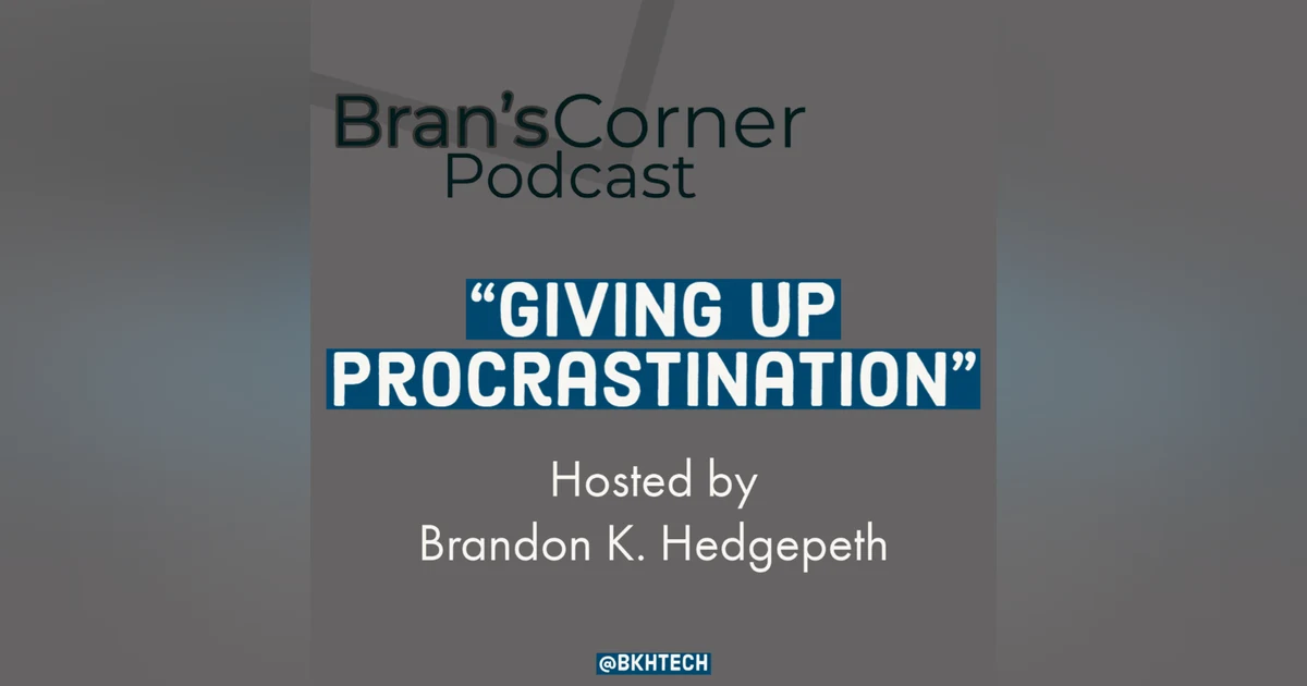 Giving Up Procrastination