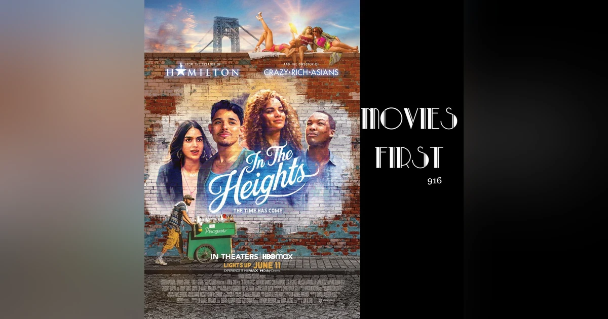 In The Heights (Drama, Music, Musical) (the @MoviesFirst  review)