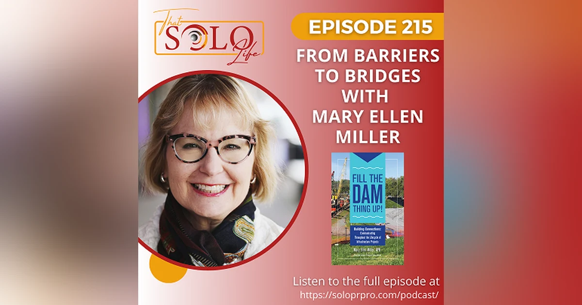 From Barriers to Bridges with Mary Ellen Miller