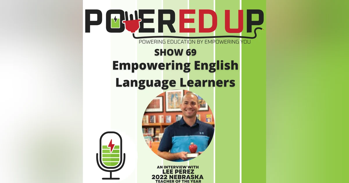 Show 69: Empowering English Language Learners