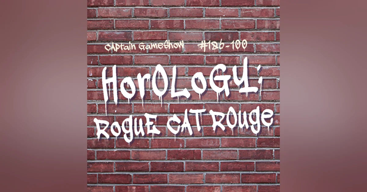 Episode 186: Horology: Rogue Cat Rouge