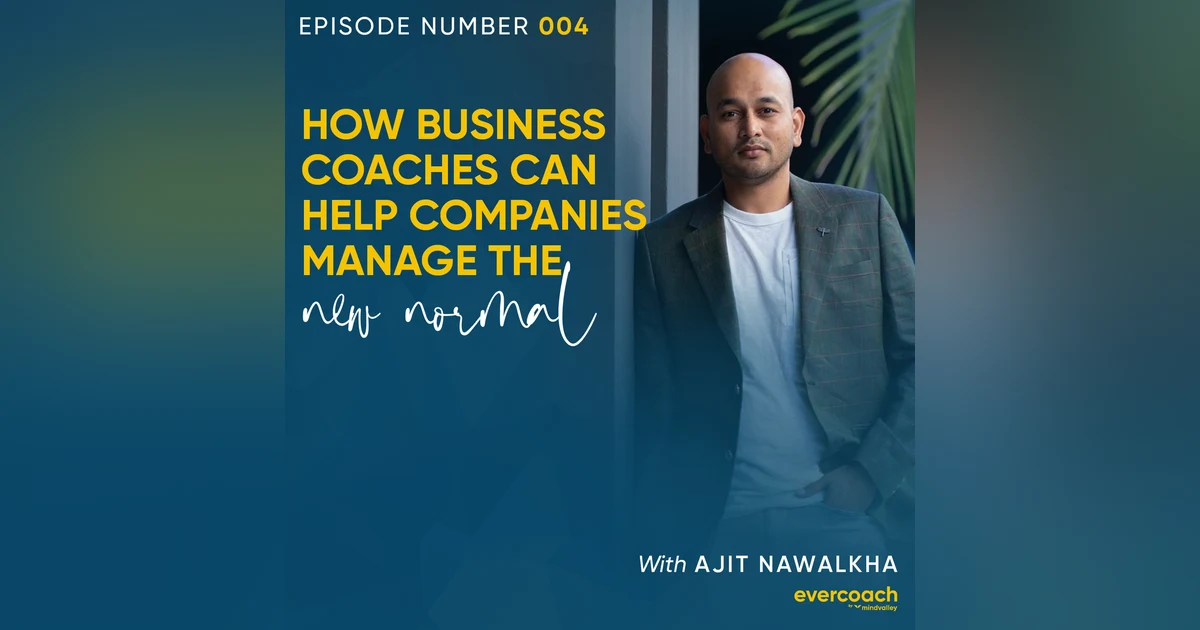4. How Business Coaching Can Help Companies Navigate The New Normal
