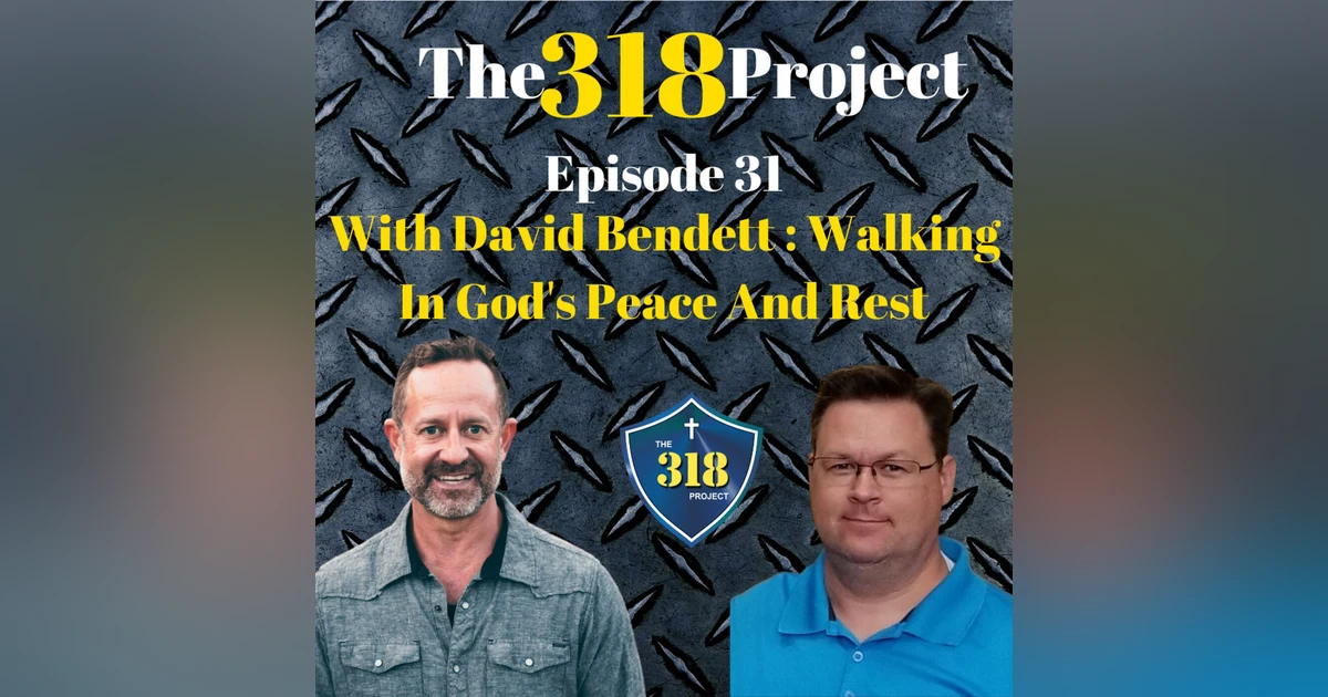 David Bendett: Walking In God's Peace And Rest