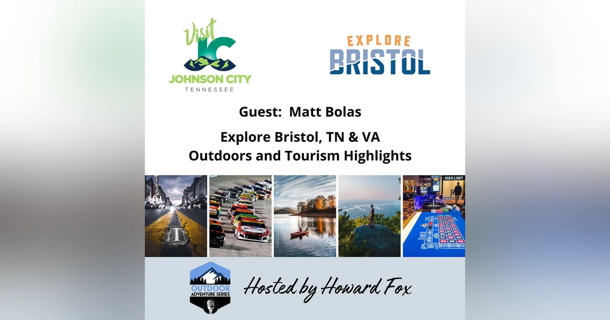 Explore Bristol, TN and VA - Outdoors and Tourism Highlights