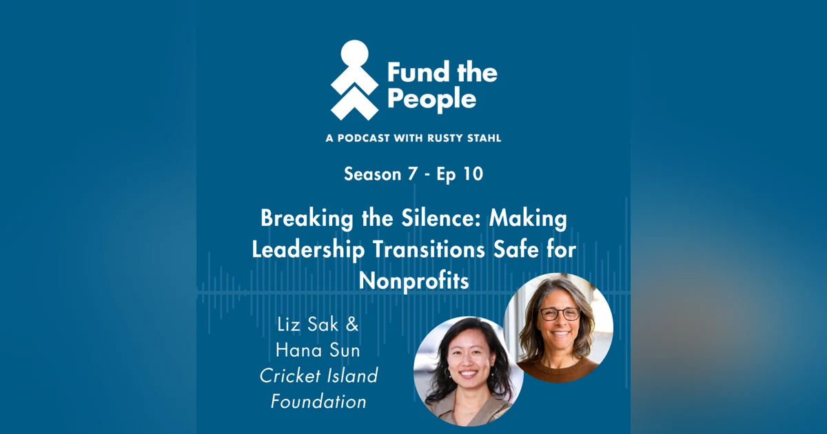 Breaking the Silence: Making Leadership Transitions Safe for Nonprofits