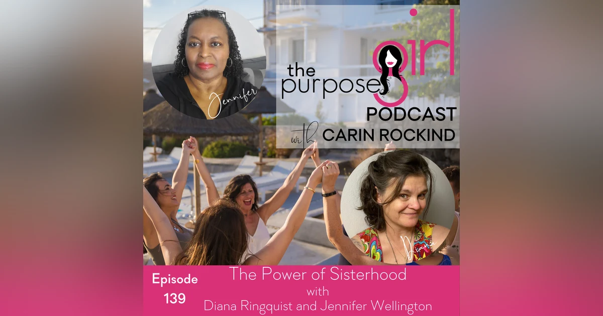 139 The Power of Sisterhood