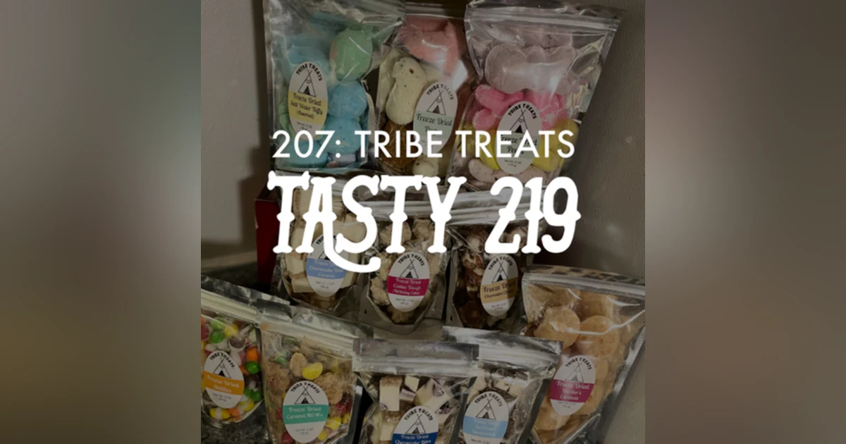 207: Tribe Treats