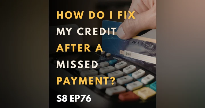 image for Rising Above a Missed Payment: A Journey to Repair Your Credit
