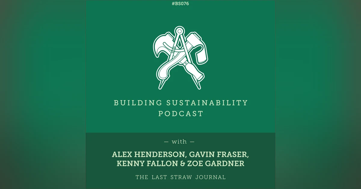 The Last Straw Journal - Alex Henderson, Gavin Fraser, Kenny Fallon & Zoe Gardner - BS076